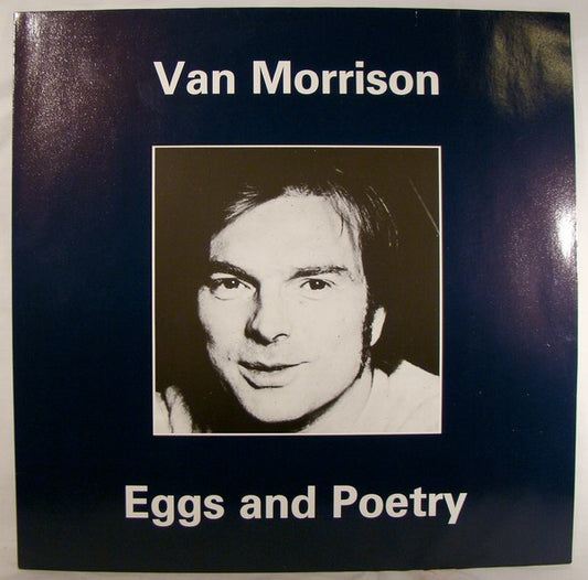 Van Morrison : Eggs And Poetry (LP, Unofficial)
