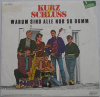 Kurzschluss (4) : Warum Sind Alle Nur So Dumm (7", Single)