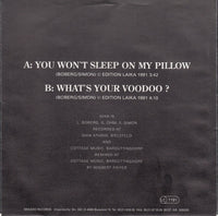 Ghia : You Won't Sleep On My Pillow / What's Your Voodoo? (7")