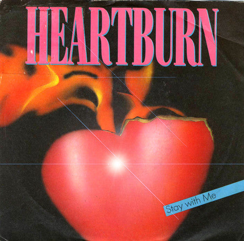 Heartburn : Stay With Me (7", Single)