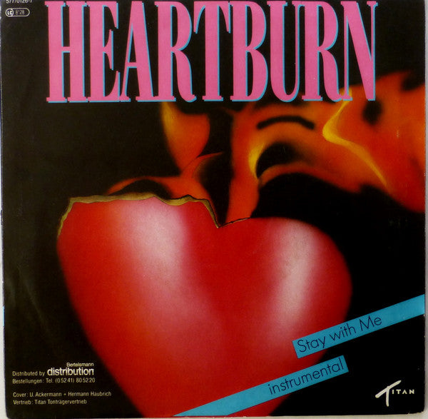 Heartburn : Stay With Me (7", Single)