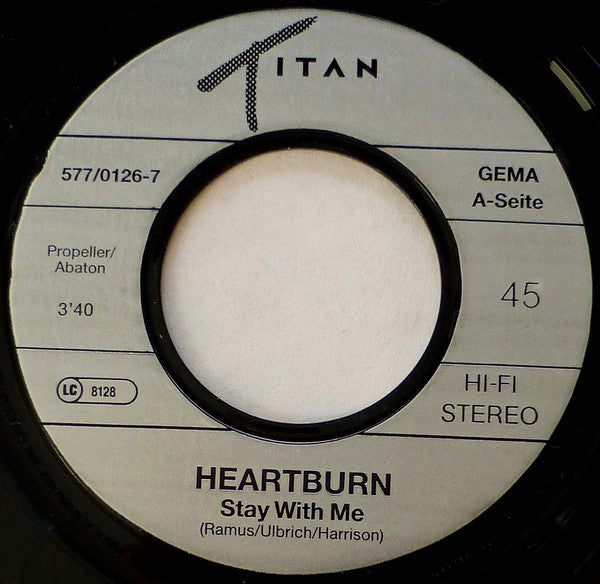 Heartburn : Stay With Me (7", Single)