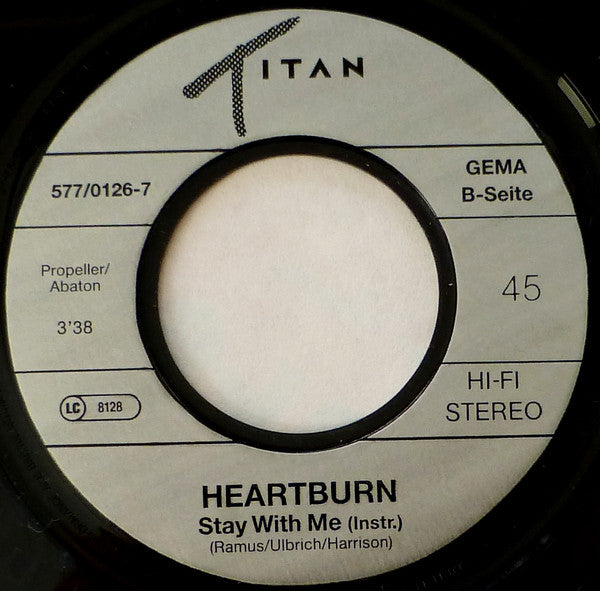 Heartburn : Stay With Me (7", Single)