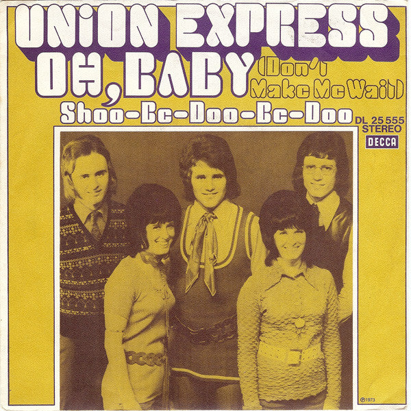 Union Express : Oh,Baby (Don't Make Me Wait) (7", Single)