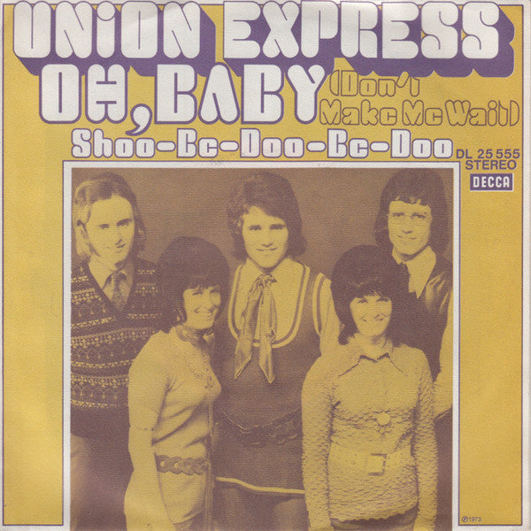Union Express : Oh,Baby (Don't Make Me Wait) (7", Single)