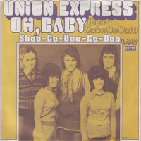 Union Express : Oh,Baby (Don't Make Me Wait) (7", Single)