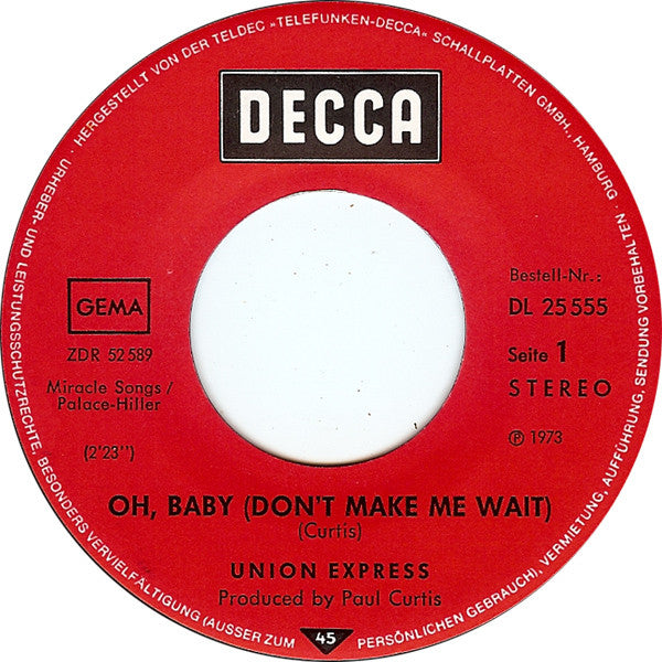Union Express : Oh,Baby (Don't Make Me Wait) (7", Single)