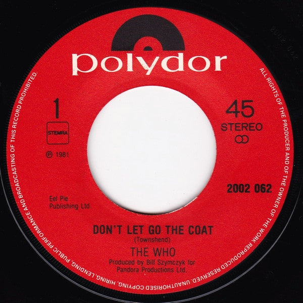 The Who : Don't Let Go The Coat (7", Single)