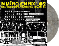 Various :  In München Nix Los! The 7 Inch Compilation Series Volume #5 (7", EP, Comp, Ltd, Gre)