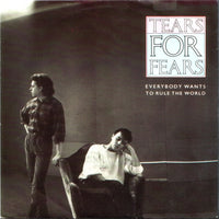 Tears For Fears : Everybody Wants To Rule The World (7", Single)