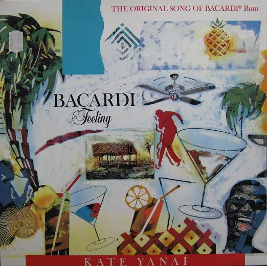 Kate Yanai : Bacardi Feeling (12")