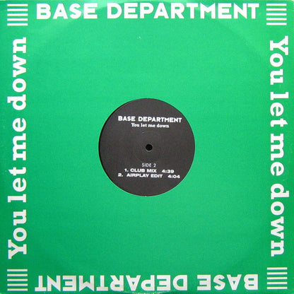 Base Department : You Let Me Down (12")