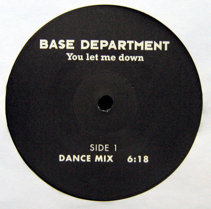 Base Department : You Let Me Down (12")