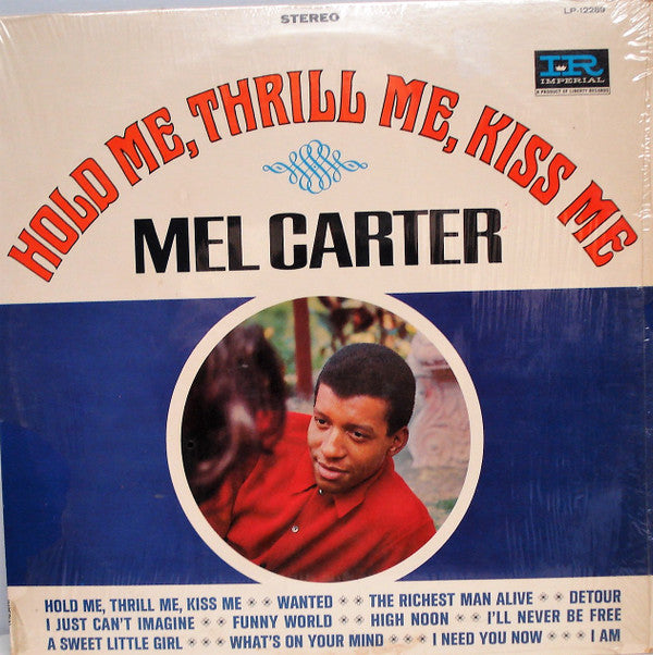 Mel Carter : Hold Me, Thrill Me, Kiss Me (LP, Album)