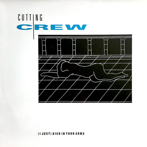 Cutting Crew : (I Just) Died In Your Arms (12", Single)