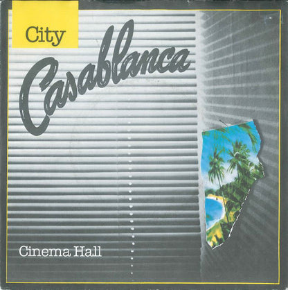 City (3) : Casablanca (7", Single)