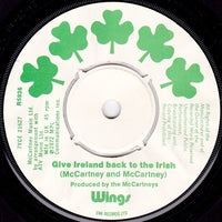 Wings (2) : Give Ireland Back To The Irish (7", Single, RP)