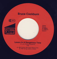 Bruce Cockburn : Lovers In A Dangerous Time (7", Single)