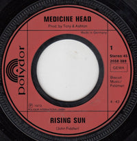 Medicine Head (2) : Rising Sun (7", Single)