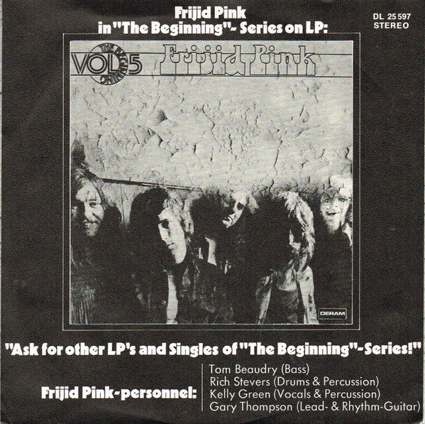 Frijid Pink : House Of The Rising Sun / Sing A Song For Freedom (7", Single, RE)