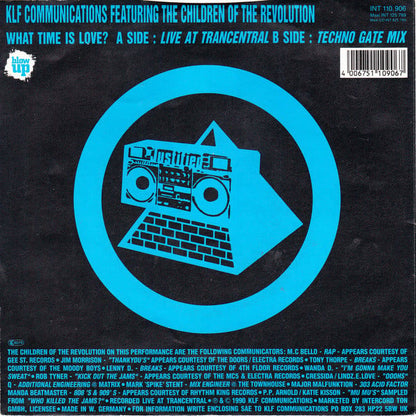 The KLF Featuring The Children Of The Revolution : What Time Is Love? (Live At Trancentral) (7", Single)