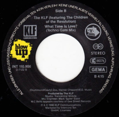 The KLF Featuring The Children Of The Revolution : What Time Is Love? (Live At Trancentral) (7", Single)