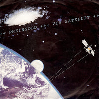 Rheingold : Via Satellit (7", Single)