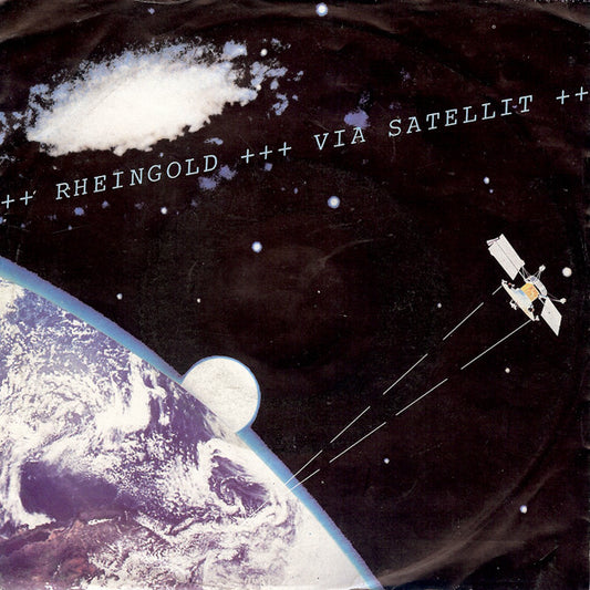 Rheingold : Via Satellit (7", Single)