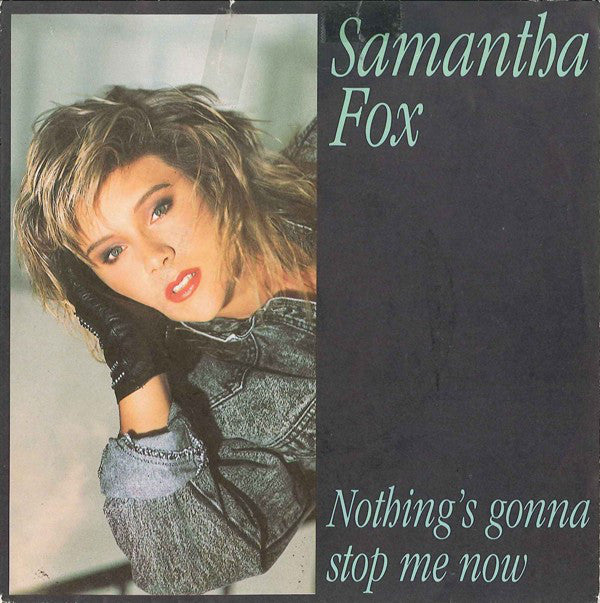 Samantha Fox : Nothing's Gonna Stop Me Now (7", Single)