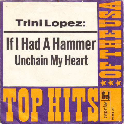 Trini Lopez : If I Had A Hammer (7", Single, Mono)