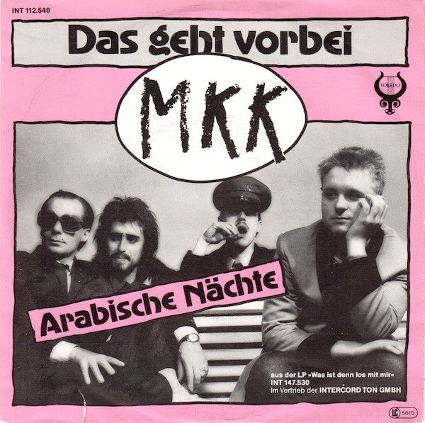 MKK* : Das Geht Vorbei / Arabische Nächte (7", Single)