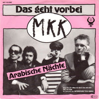 MKK* : Das Geht Vorbei / Arabische Nächte (7", Single)