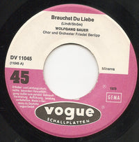 Wolfgang Sauer : Brauchst Du Liebe (7")
