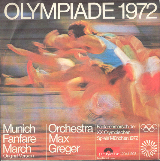 Orchestra Max Greger* : Munich Fanfare March / Sapporo March (7", Single)