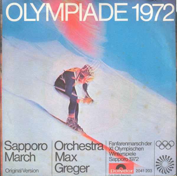 Orchestra Max Greger* : Munich Fanfare March / Sapporo March (7", Single)