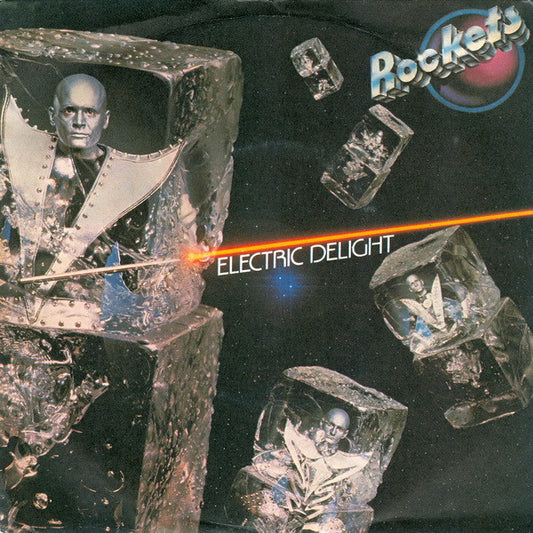 Rockets : Electric Delight (7", Single)