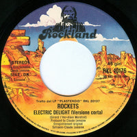 Rockets : Electric Delight (7", Single)