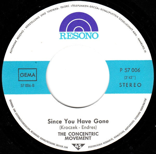 The Concentric Movement : Happy Child / Since You Have Gone (7", Single)