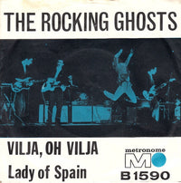 The Rocking Ghosts* : Vilja, Oh Vilja (7", Single)
