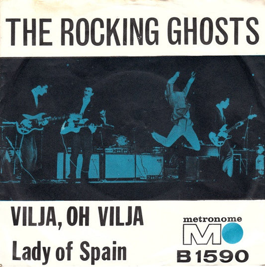 The Rocking Ghosts* : Vilja, Oh Vilja (7", Single)
