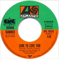 Donna Summer : Love To Love You Baby (7", Single, RE)
