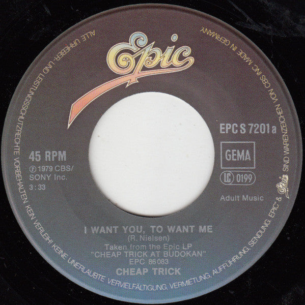 Cheap Trick : I Want You To Want Me (7", Single)