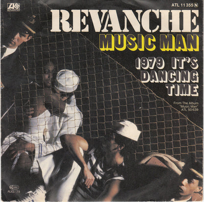 Revanche : Music Man / 1979 It's Dancing Time (7")