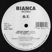 G.T. (2) : Take My Hand (12")