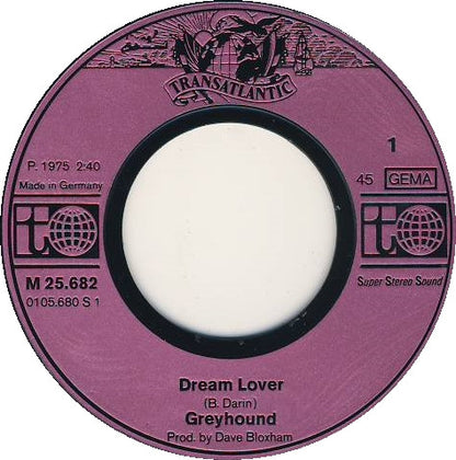 Greyhound (4) : Dream Lover (7", Single, RE)