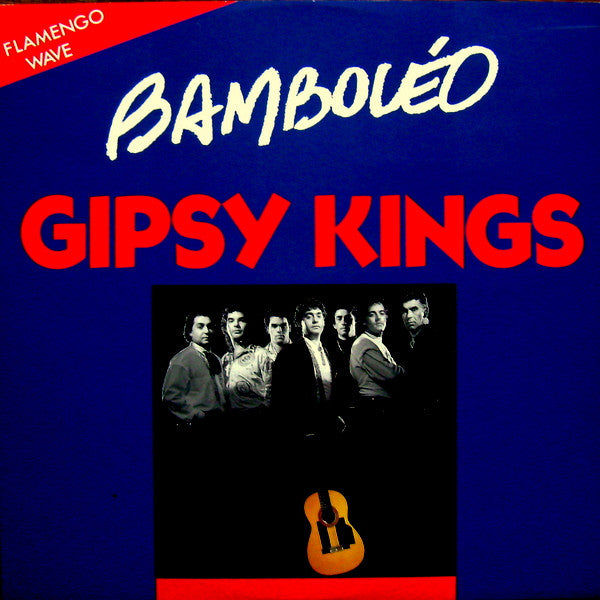 Gipsy Kings : Bamboléo (12")