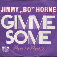 Jimmy „Bo“ Horne* : Gimme Some (Part 1 + Part 2) (7", Single)