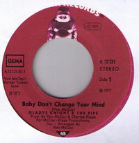 Gladys Knight & The Pips* : Baby Don't Change Your Mind (7", Single)