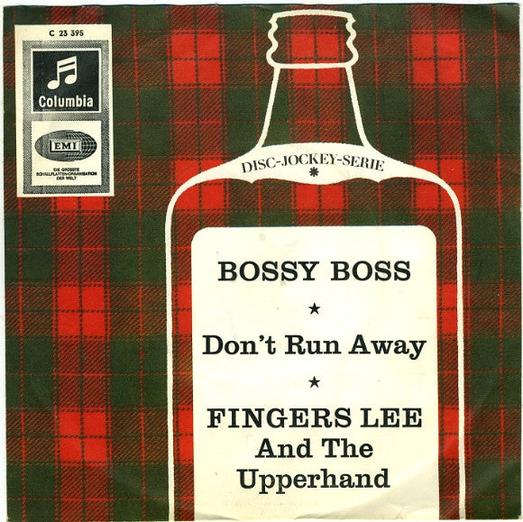 Fingers Lee & The Upper Hand : Bossy Boss / Don't Run Away (7", Single)