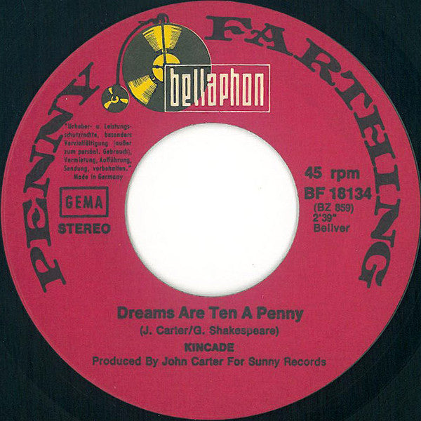 Kincade : Dreams Are Ten A Penny (Jenny Jenny) (7", Single)